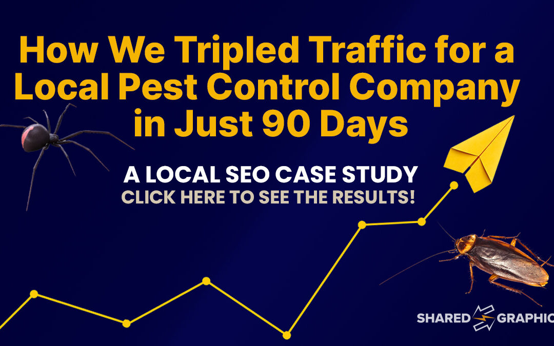 How Cal Oaks Termite Tripled Pest Control Traffic in 90 Days: A Local SEO Case Study